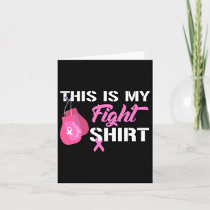 This Is My Fight Breast Cancer Fighter Believe  Card