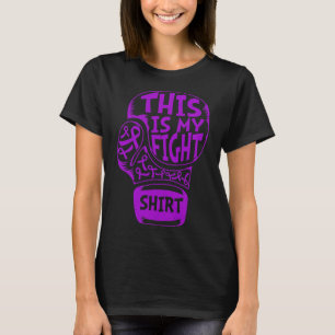 This Is My Fight Fibromyalgia Purple Ribbon Glove  T-Shirt