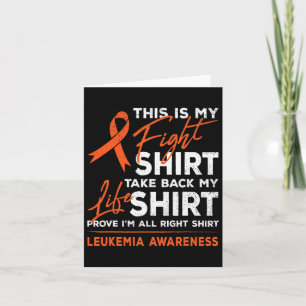 This Is My Fight Leukaemia Cancer Awareness Orange Card