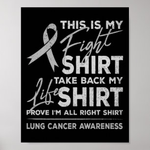 This Is My Fight Lung Cancer Awareness Support Rib Poster