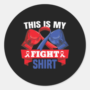 This Is My Fight Shirt Chd Heart Disease Fighter S Classic Round Sticker