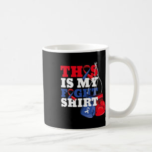 This Is My Fight Shirt Chd Heart Disease Fighter S Coffee Mug