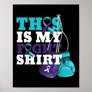 This Is My Fight Shirt Suicide Prevention Fighter  Poster