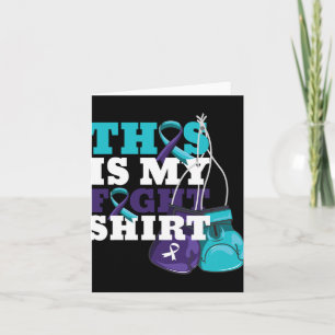 This Is My Fight Suicide Prevention Fighter Strong Card