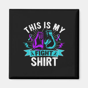 This Is My Fight Suicide Prevention Fighter Strong Magnet
