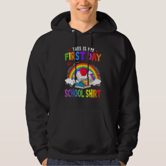 This Is My First Day Of School  Back To School Hoodie