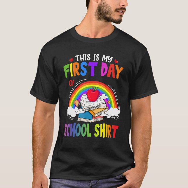 This Is My First Day Of School  Back To School T-Shirt (Front)