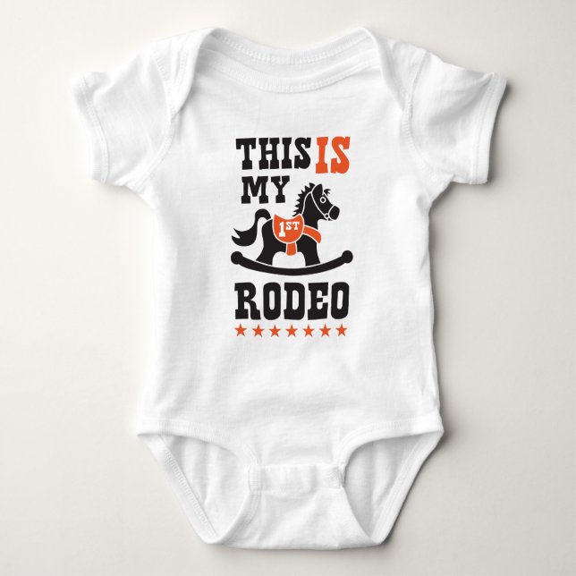 This Is My First Rodeo Baby Bodysuit (Front)