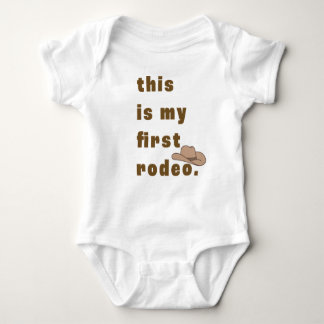 This is my first rodeo in brown baby bodysuit