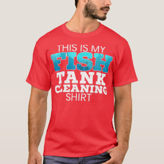 This Is My Fish Tank Cleaning Fishkeeping Aquarist