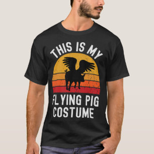 This Is My Flying Pig Costume Funny Lazy Halloween T-Shirt