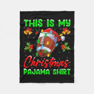 This Is My Football Christmas Pajamas Funny Footba Fleece Blanket