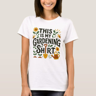 This Is My Gardening Shirt