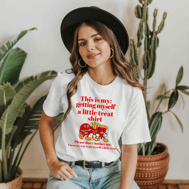 This Is My Getting Myself a Little Treat T-Shirt (Creator Uploaded)