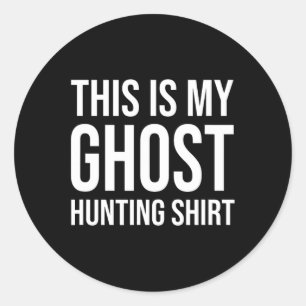This Is My Ghost Hunting - Ghost Hunter Classic Round Sticker