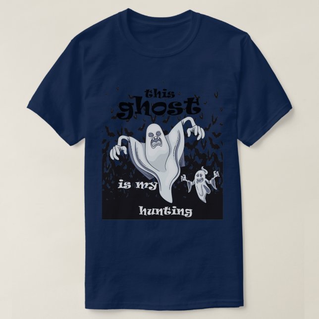 This Is My Ghost HuntingFunny GhostCute Ghost 3 T-Shirt (Design Front)