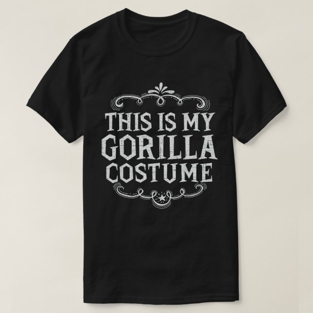 This Is My Gorilla Funny Lazy Halloween Costume T-Shirt (Design Front)