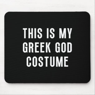 This Is My Greek God Halloween Costume Funny Easy  Mouse Pad