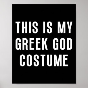 This Is My Greek God Halloween Costume Funny Easy  Poster
