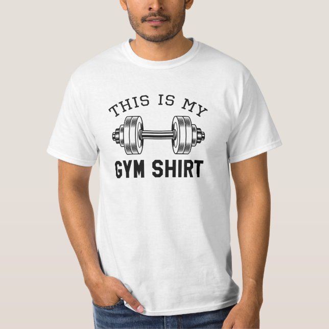 This Is My Gym Shirt (Front)