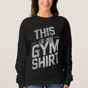 This Is My Gym Shirt Workout Bodybuilding Fitness