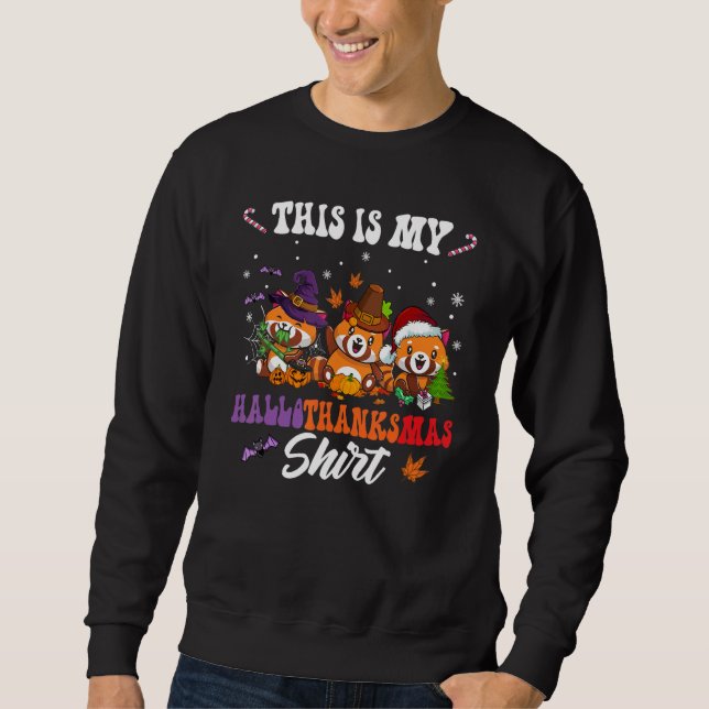 This Is My Hallothanksmas Red Panda Santa Hat Chri Sweatshirt (Front)