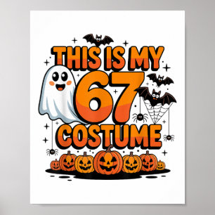 This Is My Halloween 67 Costume Funny Brainrot Mem Poster