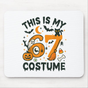 This Is My Halloween 67 Costume Meme Saying 6 7 Nu Mouse Pad