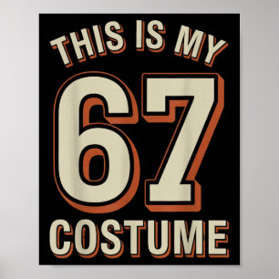 This Is My Halloween 67 Costume Poster