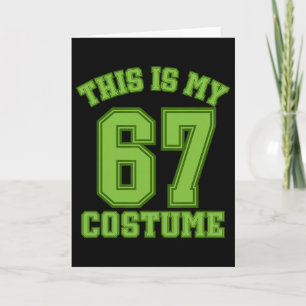 This Is My Halloween 67 Costume Sports Hummor Gen Card