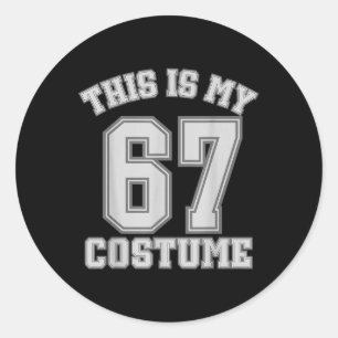 This Is My Halloween 67 Costume Sports Hummor Gen Classic Round Sticker