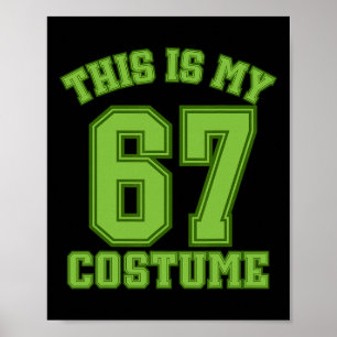 This Is My Halloween 67 Costume Sports Hummor Gen Poster