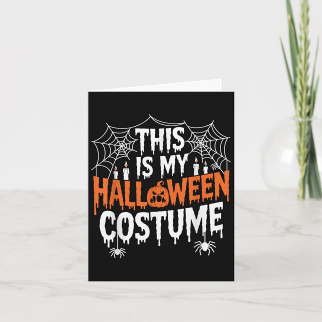 This Is My Halloween Costume Funny  Card (Front)
