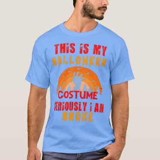 THIS IS MY HALLOWEEN COSTUME T-Shirt