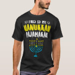 This Is My Hanukkah Pajamakah Chanukah Hanukkah Co T-Shirt<br><div class="desc">This Is My Hanukkah Pajamakah Chanukah Hanukkah Costume</div>