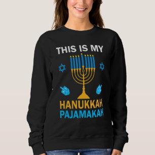 This Is My Hanukkah Pajamakah Chanukah Pajama Jewi Sweatshirt