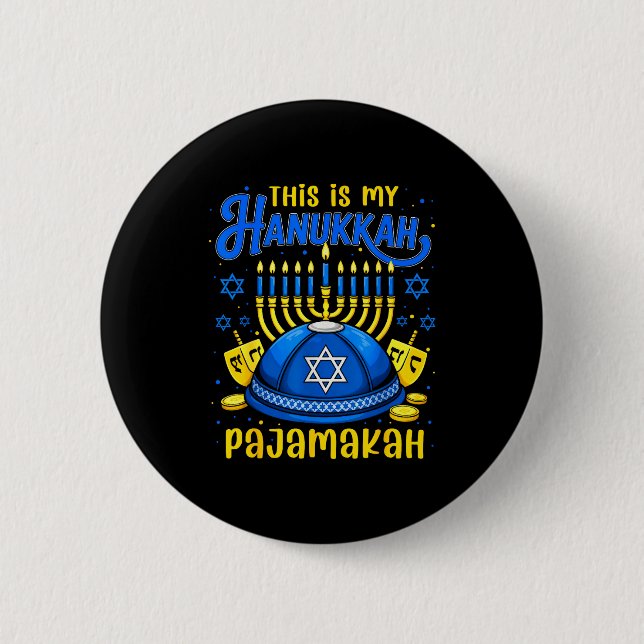 This Is My Hanukkah Pajamakah For Jewish Christmas 6 Cm Round Badge (Front)