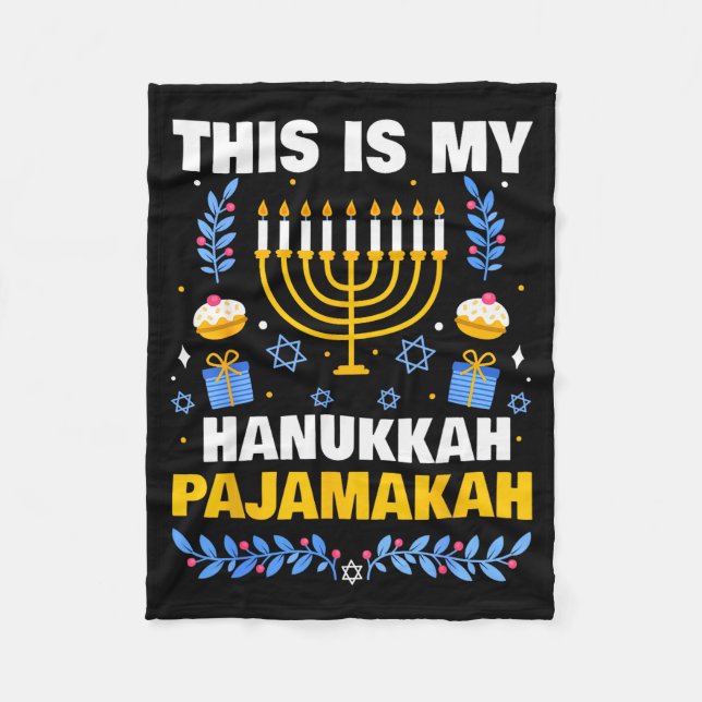 This Is My Hanukkah Pajamakah For Jewish Christmas Fleece Blanket (Front)