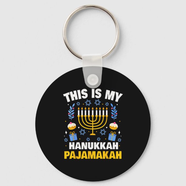 This Is My Hanukkah Pajamakah For Jewish Christmas Key Ring (Front)
