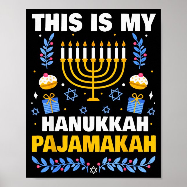 This Is My Hanukkah Pajamakah For Jewish Christmas Poster (Front)
