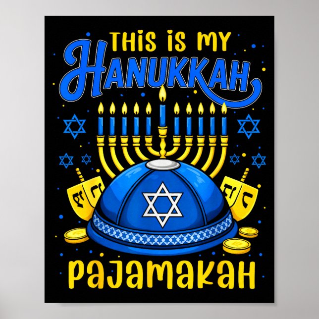 This Is My Hanukkah Pajamakah For Jewish Christmas Poster (Front)