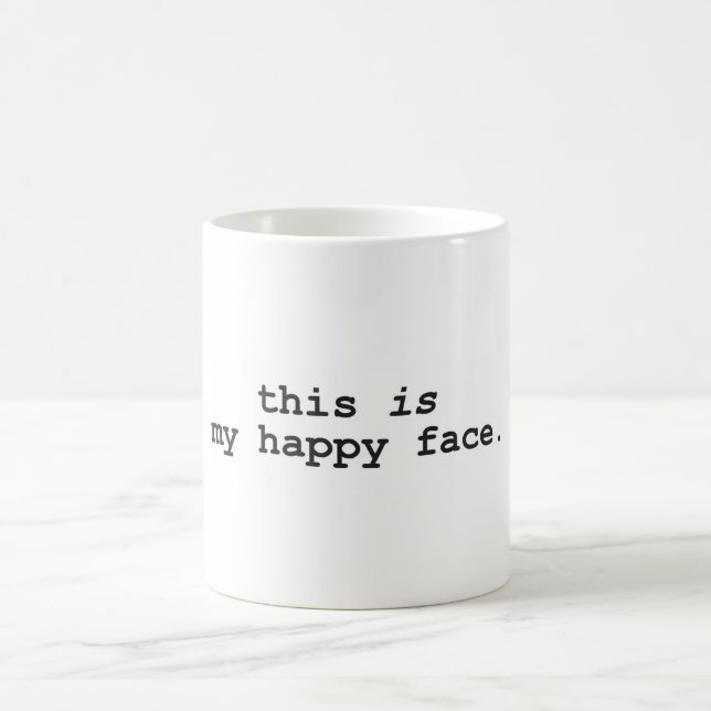 This is my happy face coffee mug (Center)