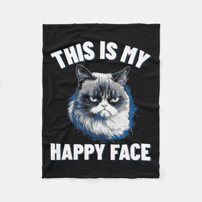 This Is My Happy Face - Funny Cat With Grumpy Face Fleece Blanket (Front)