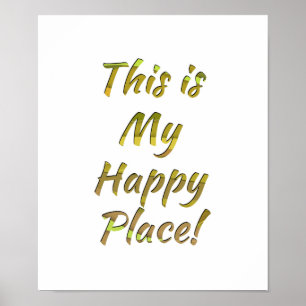 This is My Happy Place! Poster