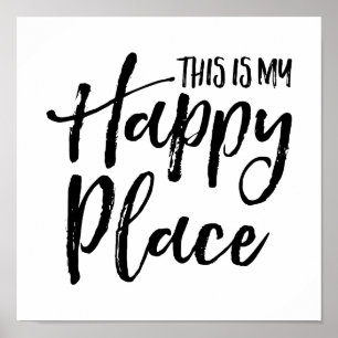 This is my happy place poster