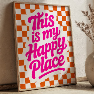 This is My Happy Place Uplifting Quote Checkered Poster