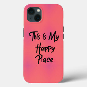 This is My Happy Place with Pink/Purple iPhone 13 Case