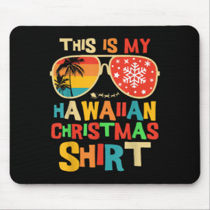 This Is My Hawaiian Christmas Pajama Matching Fami Mouse Pad