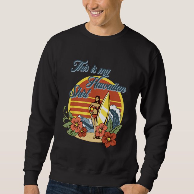 This is my Hawaiian design for Beach Summer Women  Sweatshirt (Front)