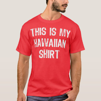 This Is My Hawaiian Party Funny Hawaii Gift Christ T-Shirt